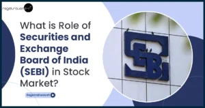 what is the role of SEBI in Stock Market?