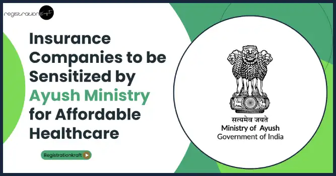 Insurance Companies to be Sensitized by Ayush Ministry for Affordable Healthcare