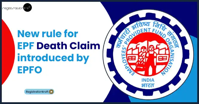 New rule for EPF Death Claim introduced by EPFO