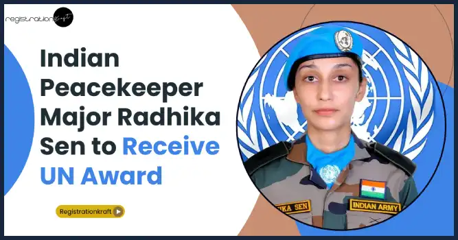 Indian Peacekeeper Major Radhika Sen to receive UN award