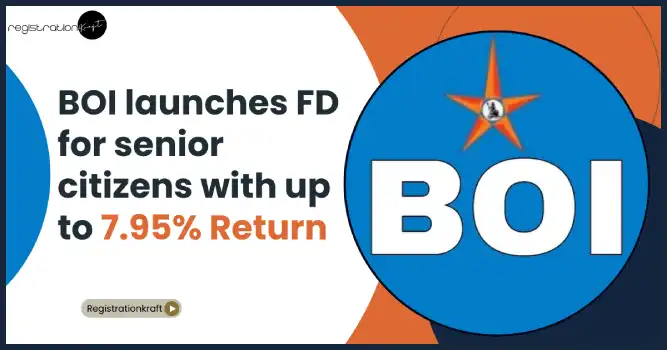 BOI launches FD for senior citizens with up to 7.95% Return