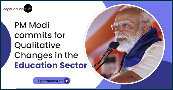 PM Modi commits for Qualitative Changes in the Education Sector