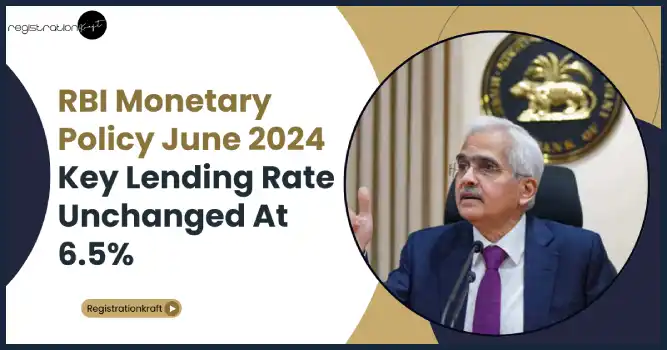 RBI Monetary Policy June 2024