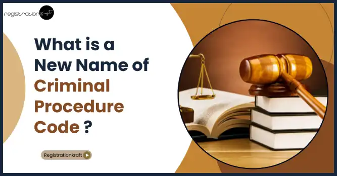 What is criminal procedure code new name?