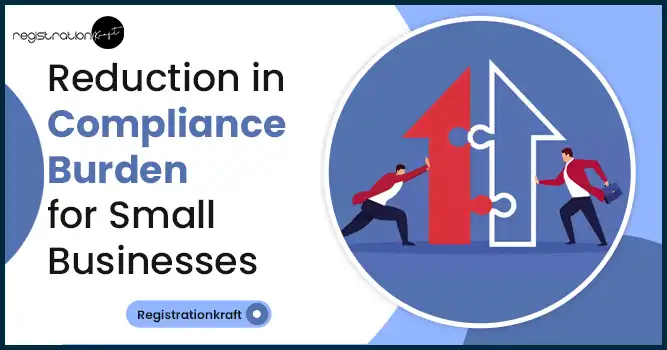 Reduction in Compliance Burden for Small Businesses