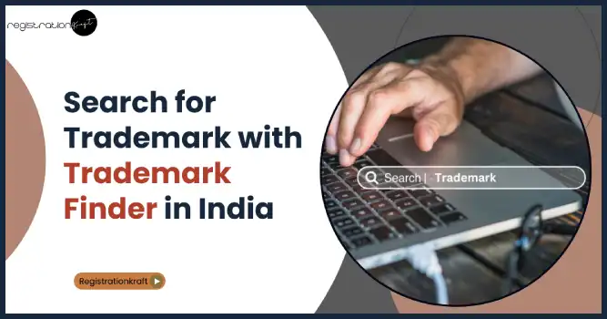 Search for Trademark with Trademark Finder in India