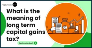 complete guide to long term capital gains tax