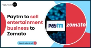 Paytm to sell entertainment business to Zomato