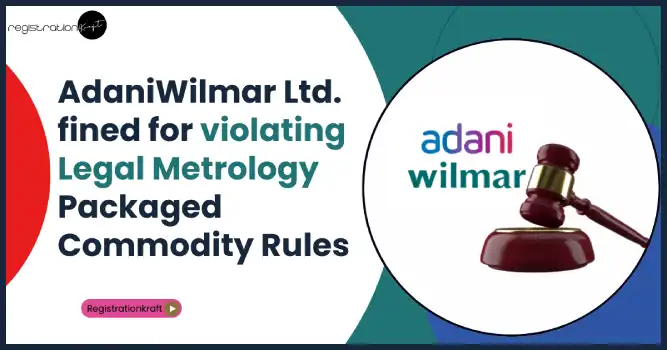 AdaniWilmar Ltd. fined for violating Legal Metrology Packaged Commodity Rules