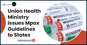 Union Health Ministry issues Mpox Guidelines to States