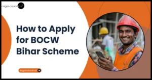 How to apply for BOCW Bihar Scheme