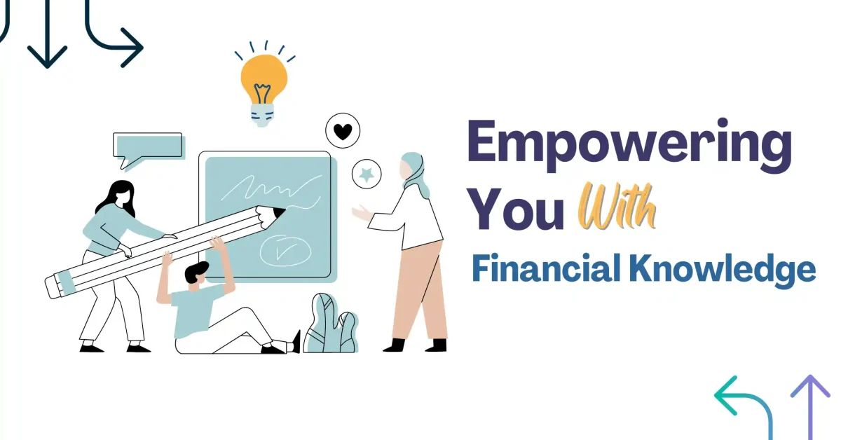 empowering you with financial knowledge